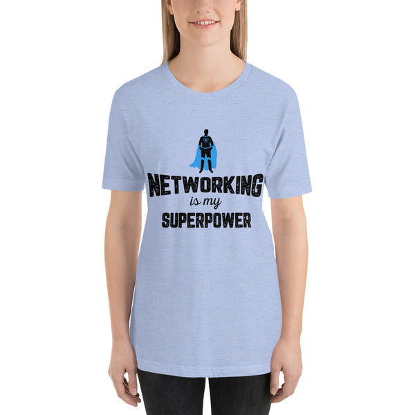 Networking Is My Super Power Short-Sleeve Ladies T-Shirt