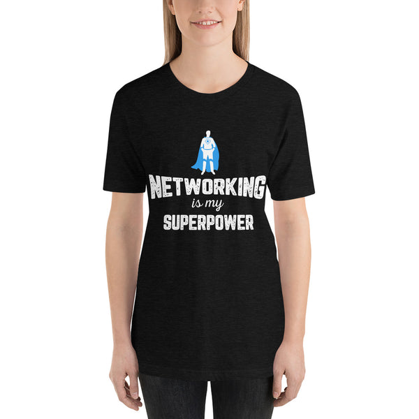 Networking Is My Super Power Short-Sleeve Ladies T-Shirt