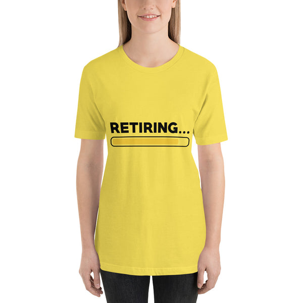 Retiring Short-Sleeve Ladies T-Shirt