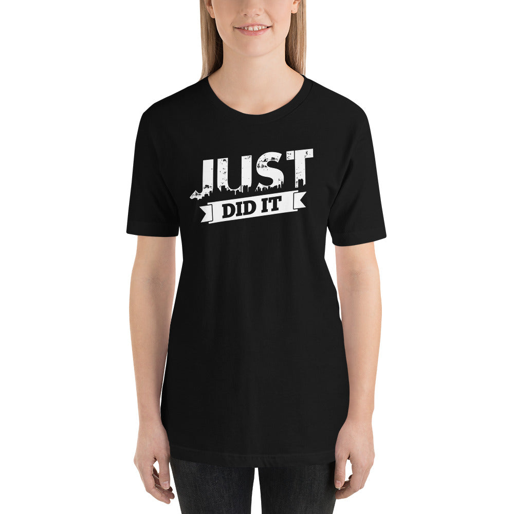 Just Did It Short-Sleeve Ladies T-Shirt