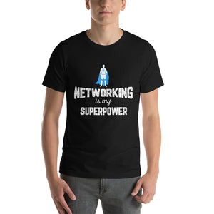 Networking is my Superpower Short-Sleeve Men T-Shirt
