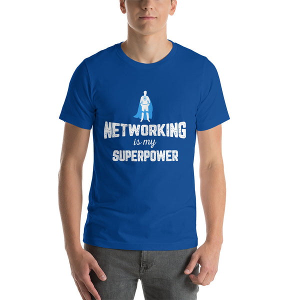 Networking is my Superpower Short-Sleeve Men T-Shirt