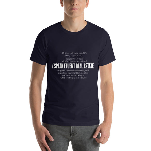 I speak Real Estate Short-Sleeve Unisex T-Shirt