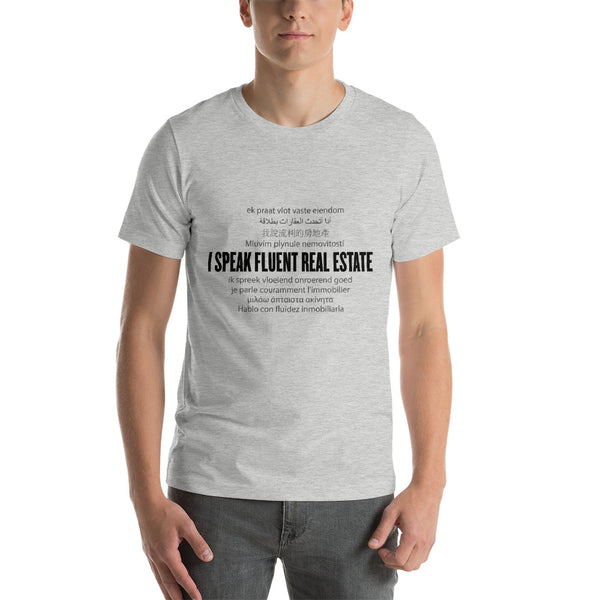 I speak Real Estate Short-Sleeve Unisex T-Shirt