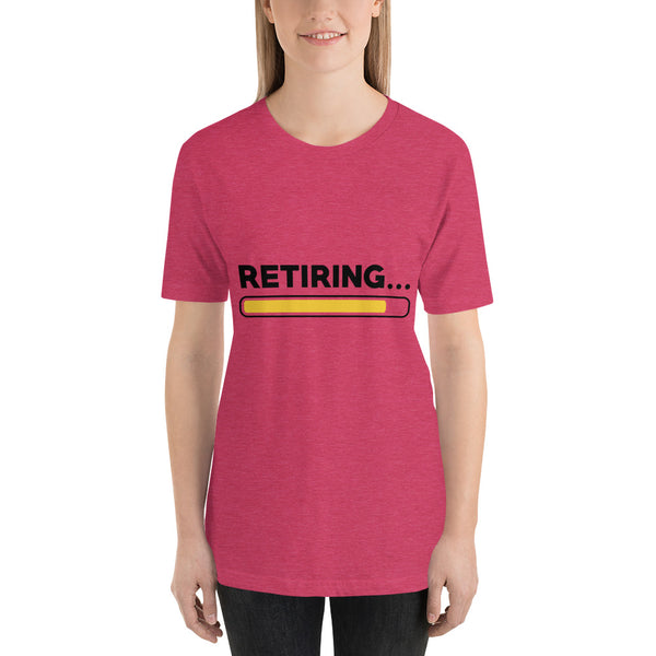 Retiring Short-Sleeve Ladies T-Shirt