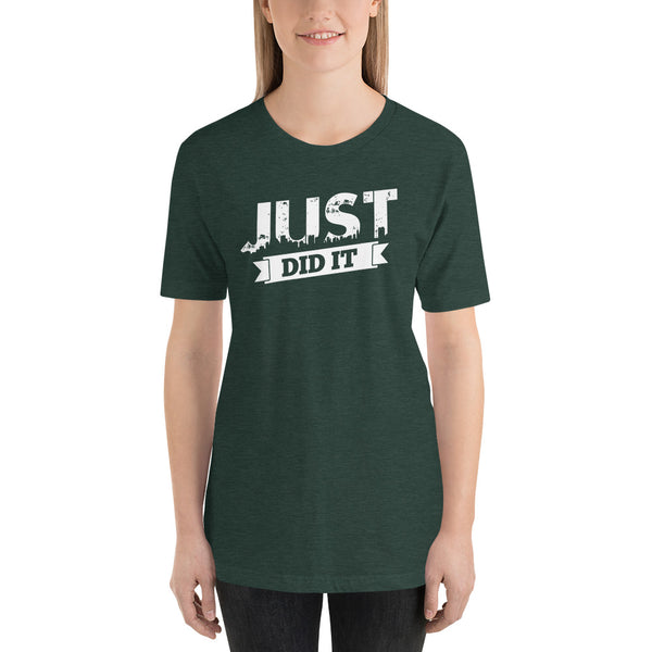 Just Did It Short-Sleeve Ladies T-Shirt