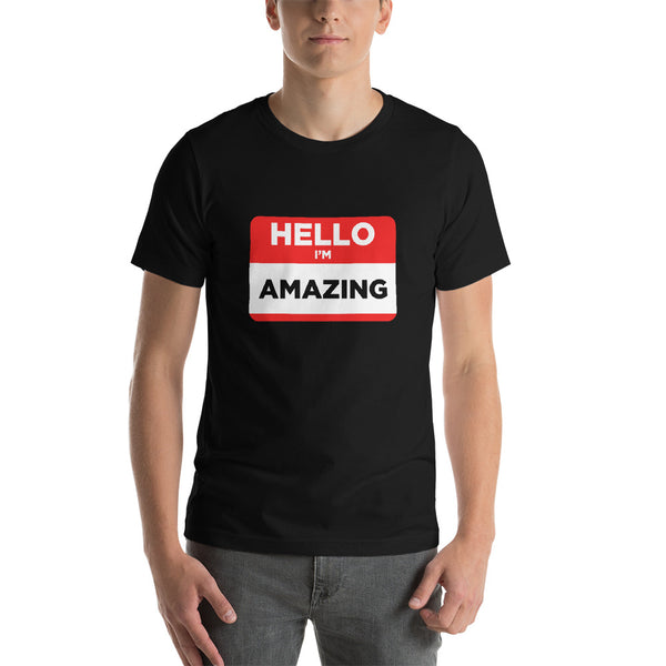 Hello I'm Amazing Short-Sleeve Men T-Shirt