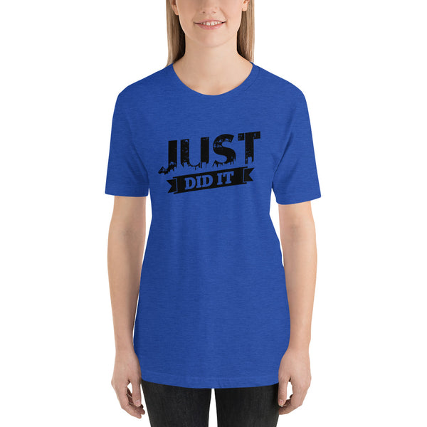 Just Did It Short-Sleeve Ladies T-Shirt