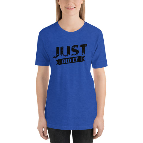 Just Did It Short-Sleeve Ladies T-Shirt