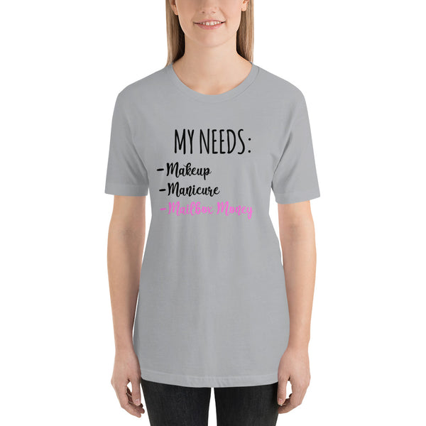 I Need mailbox money Short-Sleeve Ladies T-Shirt