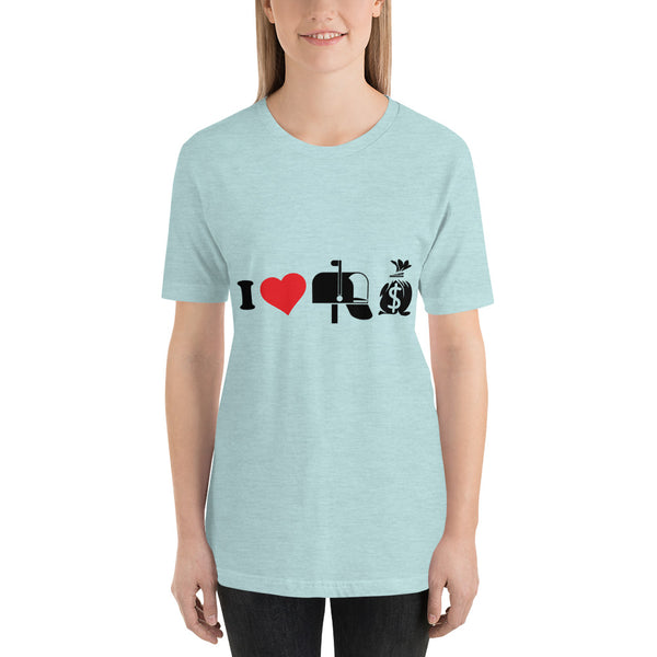 I love mailbox money Unisex T-Shirt